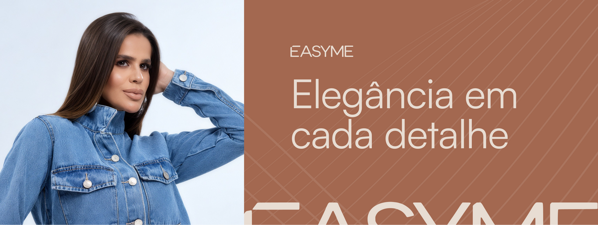 EasyMe: elegância em cada detalhe
